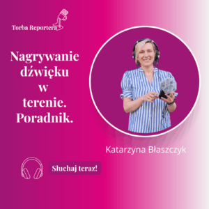 nagrywanie-dzwieku-w-terenie-jak-uzyskac-czysty-dzwiek